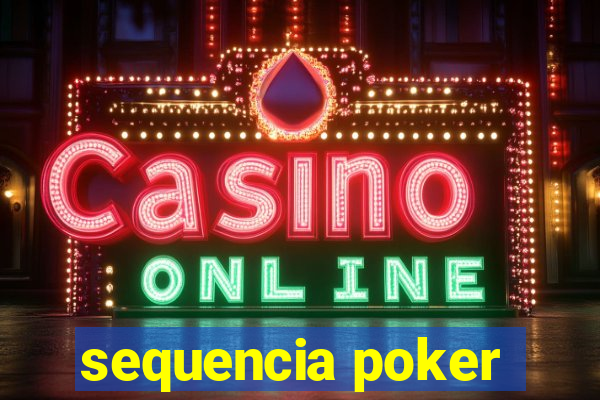 sequencia poker